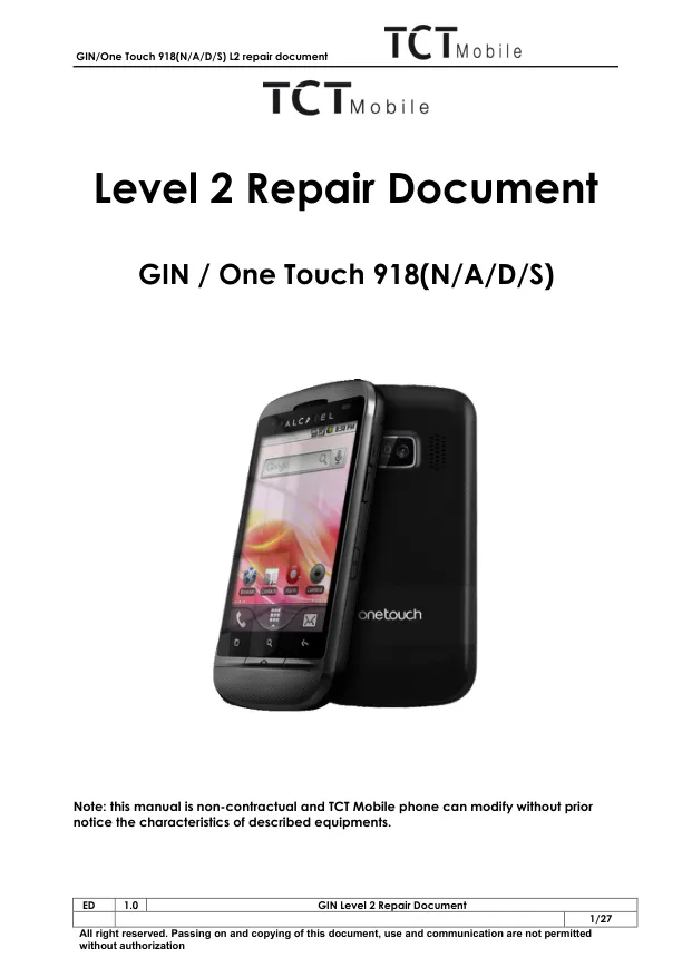 Alcatel OT918 - Руководство по ремонту   GIN, One Touch 918(N/A/D/S), Repair Document L2, Rev: 1.0