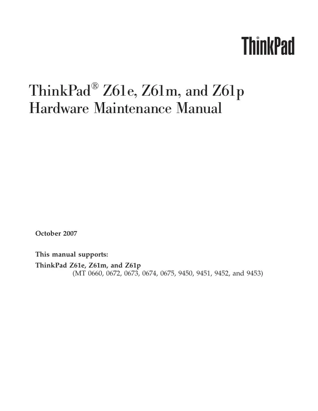 Lenovo ThinkPad Z61e/Z61m/Z61p - Руководство по ремонту Hardware Maintenance Manual, MT 0660, 0672, 0673, 0674, 0675, 9450, 9451, 9452, 9453